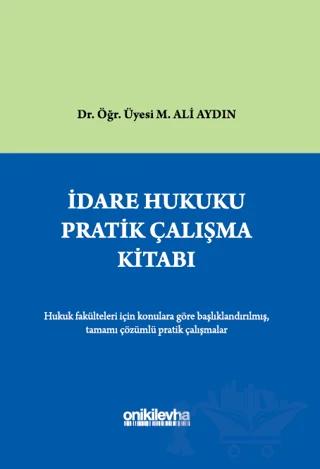 İdare Hukuku Pratik Çalışma Kitabı