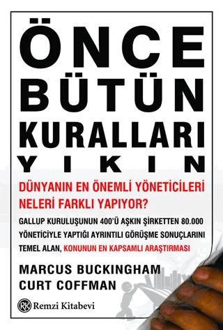 Önce Bütün Kuralları Yıkın