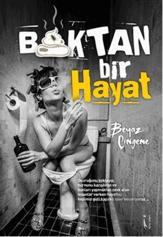 Boktan Bir Hayat – Beyaz Çingene – İkinci Adam Yayınları kitap kapağı