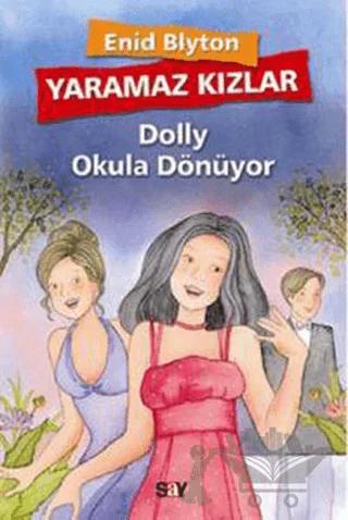 Dolly Okula Dönüyor