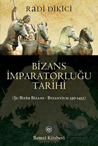 Şu Bizim Bizans - Byzantium 330-1453