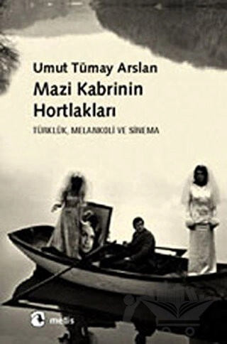 Türklük, Melankoli ve Sinema