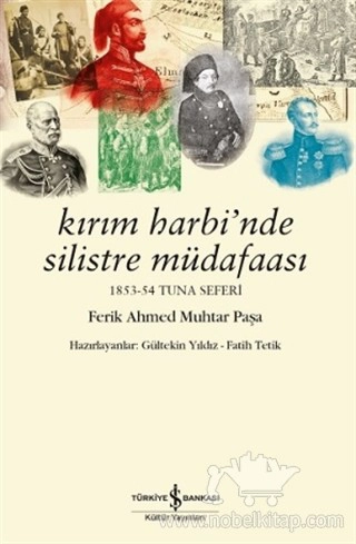 1853-54 Tuna Seferi Ferik Ahmed Muhtar Paşa