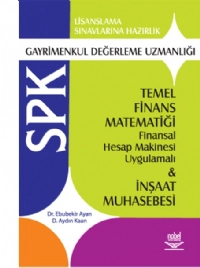 SPK Gayrimenkul Değerleme Uzmanlığı -Temel Finans Matematiği ve İnşaat Muhasebesi-