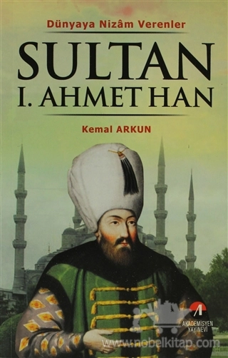 Dünyaya Nizam Verenler - 14. Osmanlı Padişahı, 79. İslam Halifesi