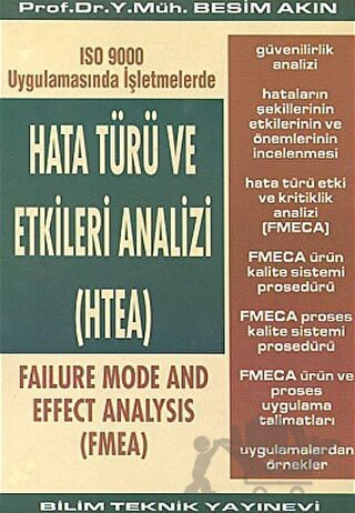 Failure Mode and Effect Analysis (FMEA)