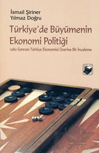 1980 Sonrası Türkiye Ekonomisi Üzerine Bir İnceleme