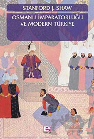 Gaziler İmparatorluğu Osmanlı İmparatorluğu'nun Yükselişi ve Çöküşü 1280-1808