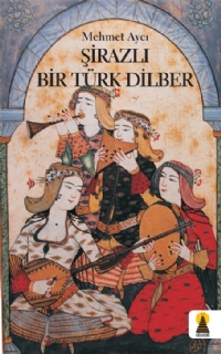 Şirazlı Bir Türk Dilber