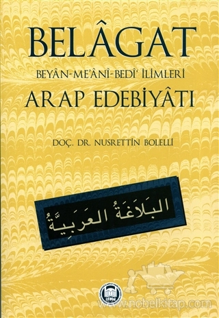 (Beyan-Me'ani-Bedi' İlimleri)
Arap Edebiyatı