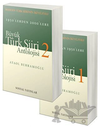 Modern Türk Şiirinin İki Yüzyılı - 1950'lerden 2000'lere