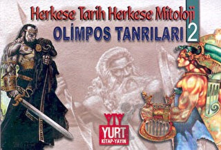 Herkese Tarih , Herkese Mitoloji - Olimpos Tanrıları