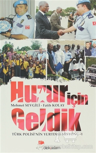 Türk Polisi'nin Yurdışı Misyonu - 1