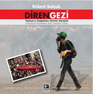 Türkiye'yi Değiştiren Direniş Hareketi / A Resistant Movement that Changed Turkey