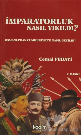 Osmanlı'dan Cumhuriyet'e Nasıl Geçildi