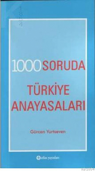 1000 Soruda Türkiye Anayasaları