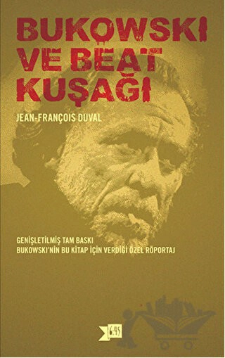 Genişletilmiş Tam Baskı - Bukowski'nin Bu Kitap için Verdiği Özel Röportaj