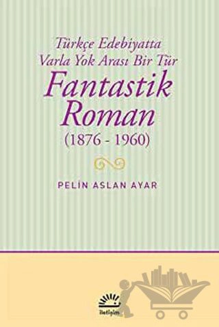 Türkçe Edebiyatta Varla Yok Arası Bir Tür