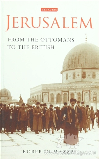 From The Ottomans To The British