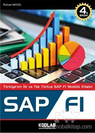 Türkiye'nin İlk ve Tek Türkçe SAP FI Modülü Kitabı