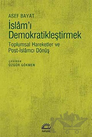 Toplumsal Hareketler ve Post-İslamcı Dönüş