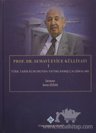 Türk Tarih Kurumunda Yayımlanmış Çalışmaları