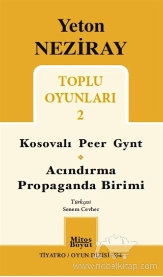 Kosovalı Peer Gynt / Acındırma Propaganda Birimi