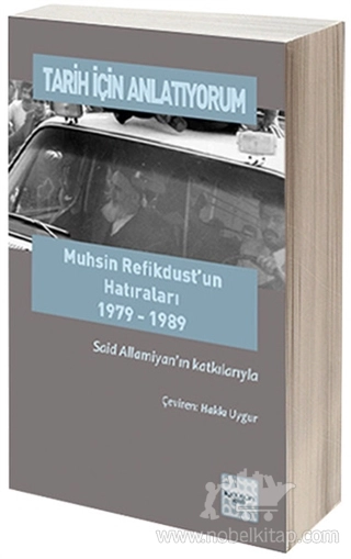 Muhsin Refikdust'un Hatıraları 1979-1989