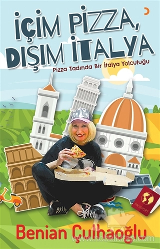 Pizza Tadında Bir İtalya Yolculuğu