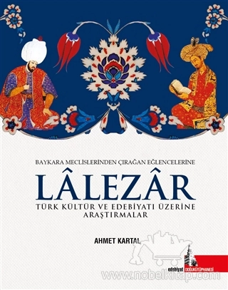 Türk Kültür ve Edebiyatı Üzerine Araştırmalar