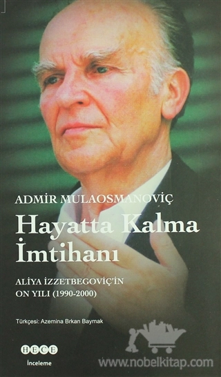 Aliya İzzetbegoviç'in On Yılı 1990-2000