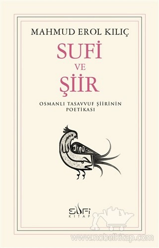 Osmanlı Tasavvuf Şiirinin Poetikası