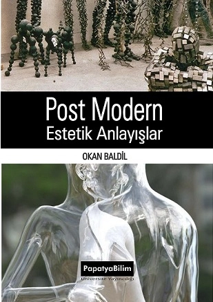 Post Modern Estetik Anlayışlar