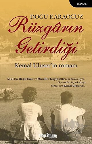Kemal Uluser'in Romanı