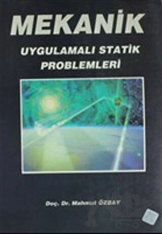 Uygulamalı Statik Problemleri