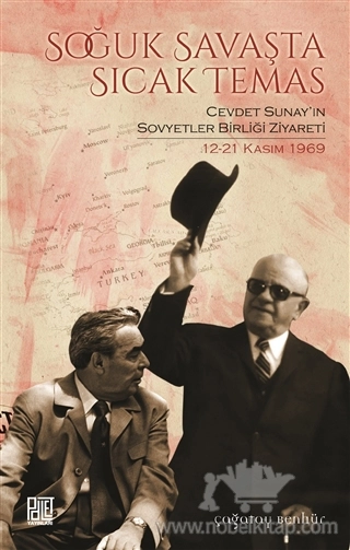 Cevdet Sunay'ın Sovyetler Birliği Ziyareti 12-21 Kasım 1969