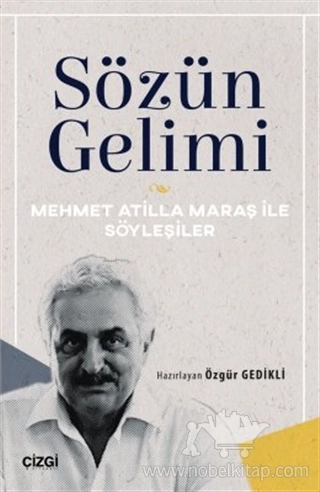 Mehmet Atilla Maraş ile Söyleşiler