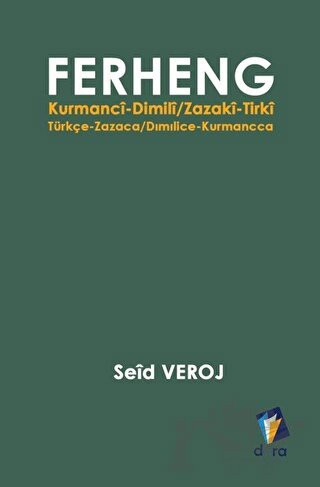 Kurmanci-Dimili / Zazaki-Tirki - Türkçe-Zazaca / Dimilice-Kurmancca