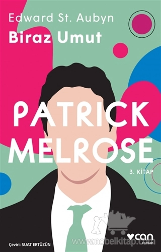 Patrick Melrose 3. Kitap