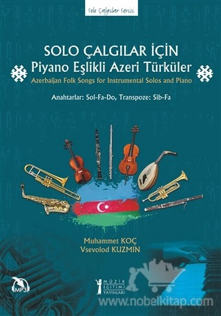 Azerbaijan Folk Songs for Instrumental Solos and Piano