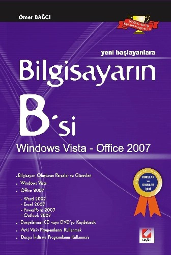 Yeni BaşlayanlaraBilgisayarın B&#39;si Windows Vista – Office 2007