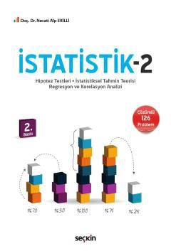İstatistik – 2 Hipotez Testleri – İstatistiksel Tahmin Teorisi – Regresyon ve Korelasyon Analizi