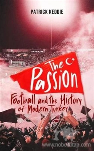 Football and the Story of Modern Turkey