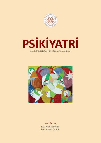 Psikiyatri - İstanbul Tıp Fakültesi 185. Yıl Ders Kitapları Serisi