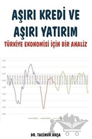Türkiye Ekonomisi İçin Bir Analiz