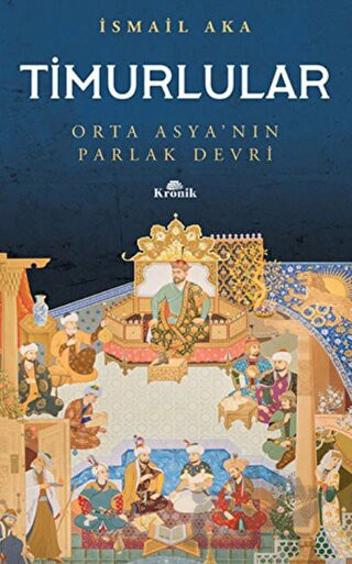Orta Asya’nın Parlak Devri