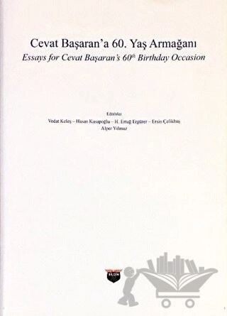 Essays for Cevat Başaran's 60 th Birtday Occasion