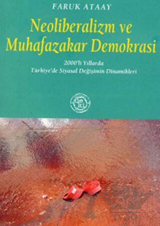 2000'li Yıllarda Türkiye'de Siyasal Değişimin Dinamikleri