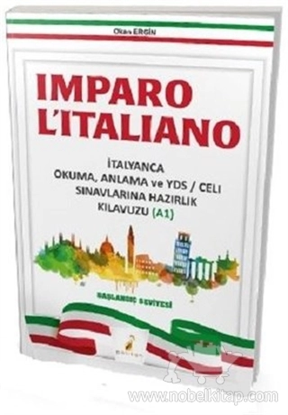 İtalyanca Okuma Anlama ve YDS Sınavlarına Hazırlık Kılavuzu A1