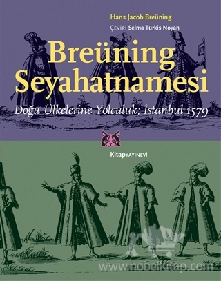 Doğu Ülkelerine Yolculuk; İstanbul 1579